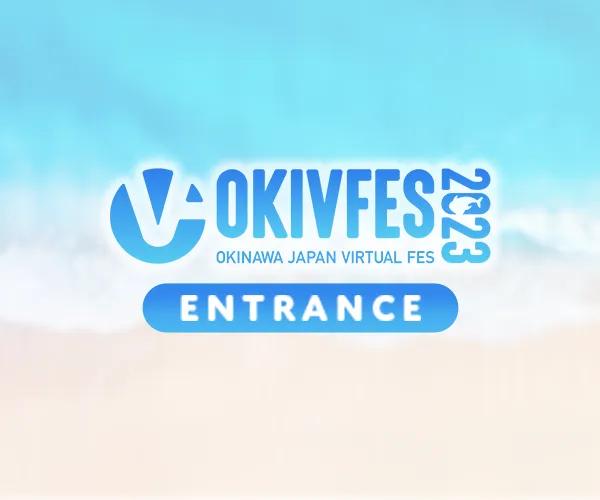 OKIVFES 2023 Entrance